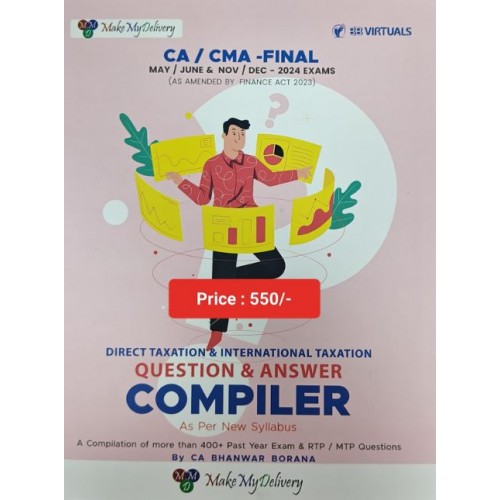 Bhanwar Borana's Direct Taxation & International Taxation Compiler for CA/CMA Final May/June 2024 Exam [DT New Syllabus/Scheme] | DT Compiler - Make My Delivery